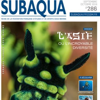 Subaqua #286 - L'Asie ou l'incroyable Diversité